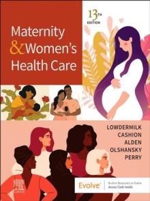 Maternity and Women's Health Care E-Book