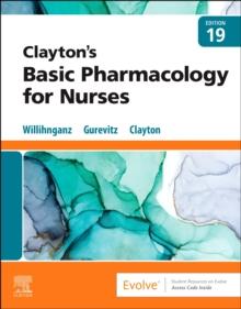 Clayton's Basic Pharmacology for Nurses - E-Book : Clayton's Basic Pharmacology for Nurses - E-Book