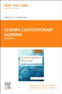 Contemporary Nursing E-Book : Issues, Trends, & Management