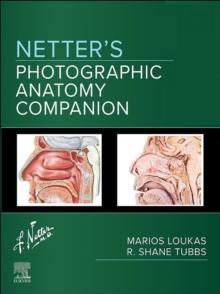 Netter's Photographic Anatomy Companion - E-Book : Netter's Photographic Anatomy Companion - E-Book