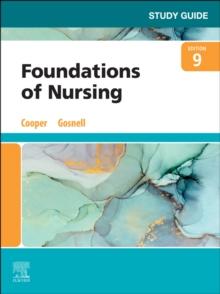 Study Guide for Foundations of Nursing - E-Book : Study Guide for Foundations of Nursing - E-Book