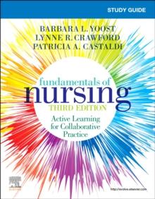 Study Guide for Fundamentals of Nursing E-Book : Study Guide for Fundamentals of Nursing E-Book