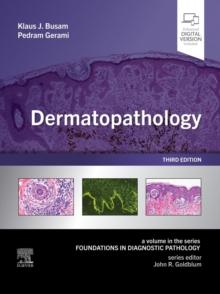 Dermatopathology E-Book