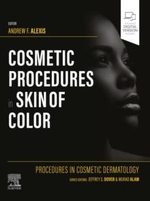 Procedures in Cosmetic Dermatology: Cosmetic Procedures in Skin of Color - E-Book