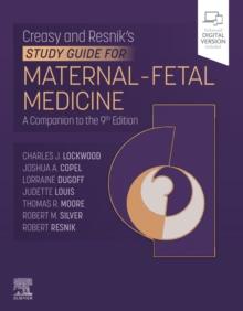 Creasy-Resnik's Study Guide for Maternal Fetal Medicine E-Book