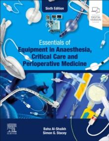 Essentials of Equipment in Anaesthesia, Critical Care and Perioperative Medicine