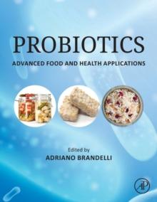 Probiotics : Advanced Food and Health Applications