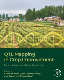 QTL Mapping in Crop Improvement : Present Progress and Future Perspectives