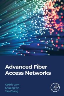 Advanced Fiber Access Networks