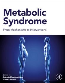 Metabolic Syndrome : From Mechanisms to Interventions