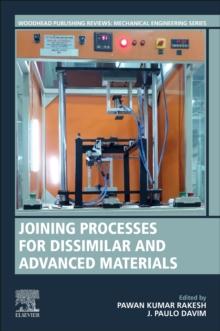 Joining Processes for Dissimilar and Advanced Materials