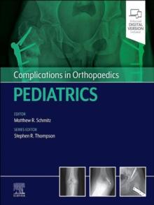 Complications in Orthopaedics: Pediatrics - E-Book