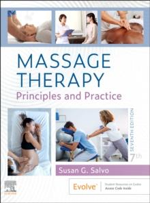 Massage Therapy : Principles and Practice