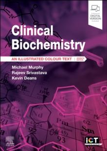 Clinical Biochemistry : An Illustrated Colour Text