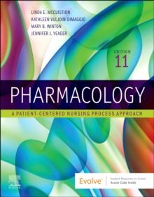 Pharmacology : A Patient-Centered Nursing Process Approach