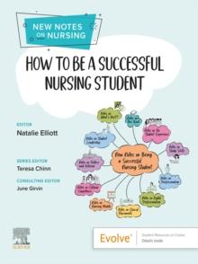 How to be a Successful Nursing Student - E-Book : How to be a Successful Nursing Student - E-Book