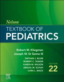 Nelson Textbook of Pediatrics, 2-Volume - E-Book