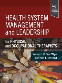 Health System Management and Leadership - E-Book : Health System Management and Leadership - E-Book