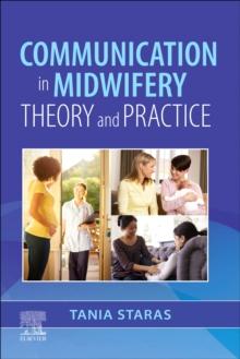 Communication in Midwifery : Theory and Practice