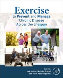 Exercise to Prevent and Manage Chronic Disease Across the Lifespan