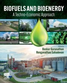 Biofuels and Bioenergy : A Techno-Economic Approach