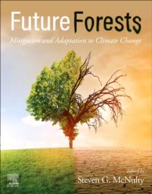 Future  Forests : Mitigation and Adaptation to Climate Change