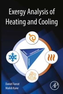 Exergy Analysis of Heating and Cooling