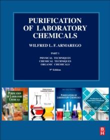 Purification of Laboratory Chemicals : Part 1 Physical Techniques, Chemical Techniques, Organic Chemicals