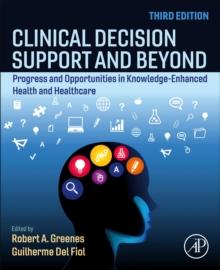 Clinical Decision Support and Beyond : Progress and Opportunities in Knowledge-Enhanced Health and Healthcare