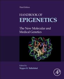 Handbook of Epigenetics : The New Molecular and Medical Genetics