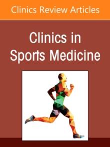 Sports Anesthesia, An Issue of Clinics in Sports Medicine : Volume 41-2