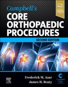 Campbell's Core Orthopaedic Procedures