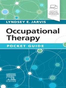 Occupational Therapy Pocket Guide - E-Book : Occupational Therapy Pocket Guide - E-Book