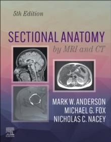 Sectional Anatomy by MRI and CT E-Book