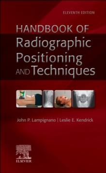 Handbook of Radiographic Positioning and Techniques