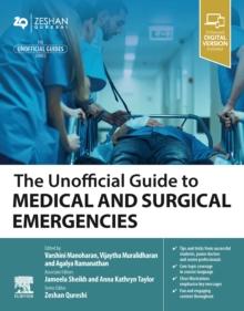 The Unofficial Guide to Medical and Surgical Emergencies : The Unofficial Guide to Medical and Surgical Emergencies - E-Book