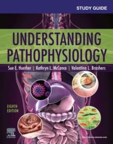 Study Guide for Understanding Pathophysiology - E-Book : Study Guide for Understanding Pathophysiology - E-Book