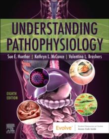 Understanding Pathophysiology - E-Book