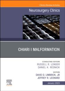 Chiari I Malformation, An Issue of Neurosurgery Clinics of North America : Volume 34-1