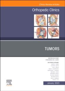 Tumors, An Issue of Orthopedic Clinics : Volume 54-1