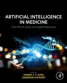 Artificial Intelligence in Medicine : From Ethical, Social, and Legal Perspectives