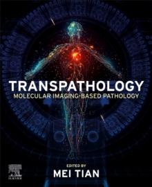 Transpathology : Molecular Imaging-Based Pathology