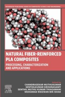 Natural Fiber-Reinforced PLA Composites : Processing, Characterization and Applications