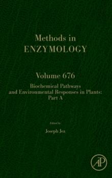 Biochemical Pathways and Environmental Responses in Plants: Part A : Volume 676