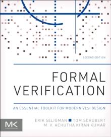 Formal Verification : An Essential Toolkit for Modern VLSI Design