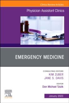 Emergency Medicine, An Issue of Physician Assistant Clinics : Volume 8-1