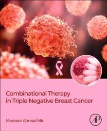 Combinational Therapy in Triple Negative Breast Cancer