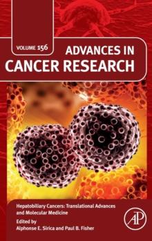 Hepatobiliary Cancers: Translational Advances and Molecular Medicine : Volume 156