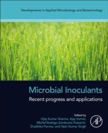 Microbial Inoculants : Recent Progress and Applications