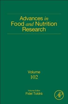 Advances in Food and Nutrition Research : Volume 102